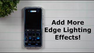 How To Add More Edge Lighting Options