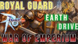 Royal Guard Earth Drive Build Guide + WoE Gameplay | Ragnarok M: Classic (Full Gears & Stats)