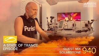 Solarstone - A State Of Trance Episode 940 Guest Mix [#ASOT940]