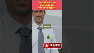 DIY Illuminate Your Exterior with Solar Lights! 