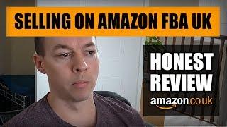 6 x Months Selling on Amazon FBA UK - Honest Review of Amazon FBA Seller Support