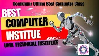 Best Computer Class Gorakhpur || Uma Technical Institute Gorakhpur || Class Room Uma Technical ||