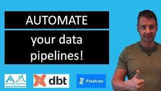 How to automate you data pipelines using Fivetran and dbt on Snowflake | Tutorial for beginners