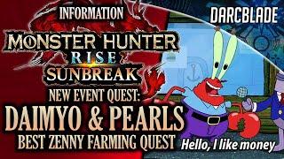 BEST ZENNY FARMING QUEST : DAIMYO & PEARLS : MH RISE SUNBREAK