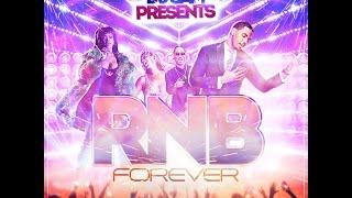 RNB FOREVER MIX BY DJ SAM