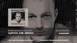 Brennan Heart - Watch Me Grow (HQ Preview) (Brennan Heart presentz Midifilez)