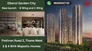 OGC Thane, Oberoi Garden City Pokhran Road 2 - Thane West | 3 & 4 BHK