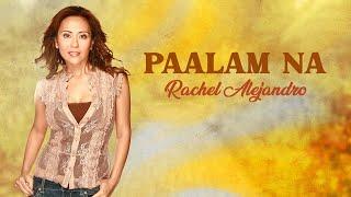 PAALAM NA - Rachel Alejandro (Lyric Video) OPM