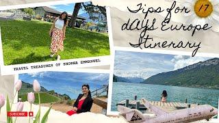 AN OVERVIEW OF OUR 17 DAYS EUROPE TRAVEL ITINERARY | TRAVEL TREASURES OF SHOBHA EMMANUEL |