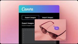 Canva integration - Q3 2024