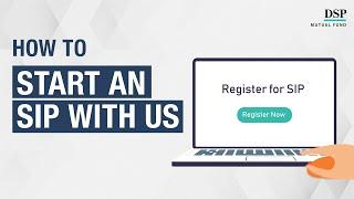 Start a New SIP Online with Us in a Few Easy Steps | DSP Mutual Fund