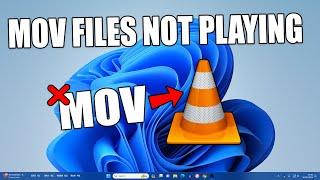 How To Fix VLC Not Playing MOV Files on Windows 11