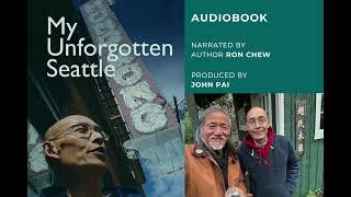 My Unforgotten Seattle - Audiobook Part 1