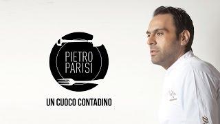 Pietro Parisi, il cuoco contadino