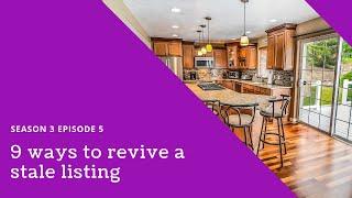 9 ways to revive a stale listing without another price reduction