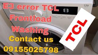 E3 error TCL Frontload Automatic washing