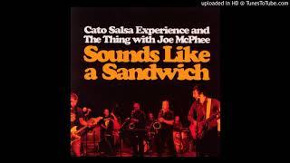 Cato Salsa Experience and The Thing with Joe McPhee - Whole Lotta Love