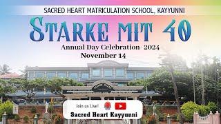 STARKE MIT 40, Annual Day Celebration 2024, Sacred Heart Matriculation School