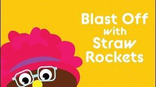 Metro Parent & Michigan Science Center - Virtual Camp 2019: Lesson 1: Blast Off with Straw Rockets