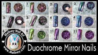 DUOCHROME MIRROR FLAKES NAILS SWATCHES | MELINEY NAIL ART HOW TO MULTI CHROME RAINBOW