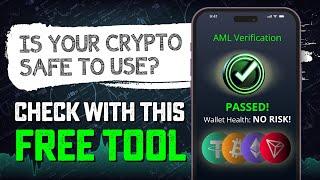 Is Your Crypto Safe to Use? - Check with This Free AML Tool