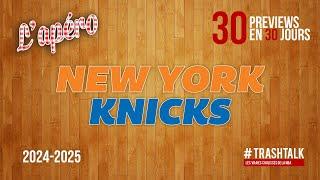 NBA Preview 2024-25 : les New York Knicks || #30PreviewsEn30Jours