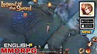 LEGEND OF THE SWORD GAMEPLAY NEW MMORPG FOR ANDROID/iOS