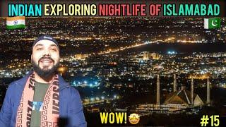 Nightlife Of Islamabad | Indian Exploring Pakistan 