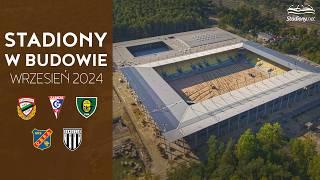 Polskie Stadiony w Budowie (Wrzesień 2024)