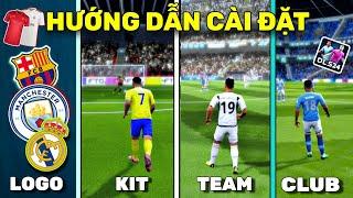 HƯỚNG DẪN CÀI KIT ÁO ĐẤU, LOGO TEAM CLUB | DLS24