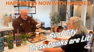 These Drinks are Lit! Surf City | Happening Now with Hammer