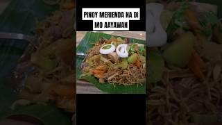 PINOY MERIENDA NA DI MO AAYAWAN