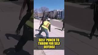 Best Punch for Self Defense (Street Fight)