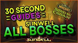 Sunwell Plateau - All Bosses + Trash - 30 Second Guides