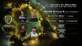 BSL16 - RO32 Group E - Bonyth, Julia, KwarK & RushGoon - ProLeague - StarCraft:BroodWar REMASTERED