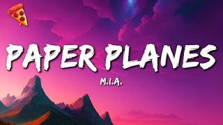 M.I.A. - Paper Planes (LYRICS)