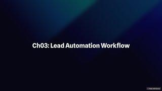 Zapier Tutorial - Ch#03: Lead Workflow Automation