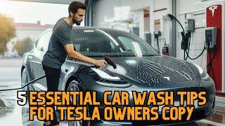 tesla products | 5 Essential Car Wash Tips for Tesla Owners Copy