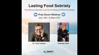 Lasting Food Sobriety with Dr. Vera Tarman and Amanda Leith