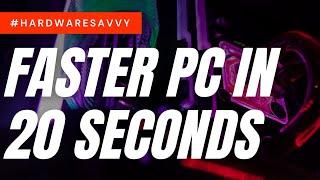 How to Make Your Computer Faster in 20 Seconds