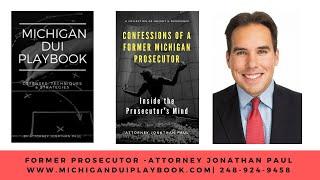 Michigan DUI Playbook - Drunk Driving Attorney Jonathan Paul