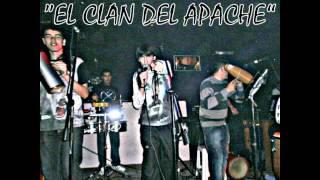 Y QUE - EL CLAN DEL APACHE EN VIVO