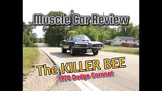 Muscle Car Review Ep. 1: The Killer Bee - 512 CUI 1970 Dodge coronet