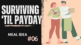 Surviving 'Til Payday Meal #6 | Budget Meals | Cost of Living Crisis #budgetfood