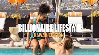 Billionaire Lifestyle - Luxury Lifestyle Hawaii Edition