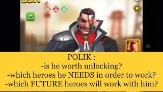 TOPWAR  POLIK  which heroes he needs RIGHT NOW to work  Which FUTURE heroes will work with him