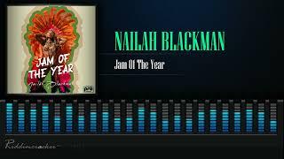 Nailah Blackman -  Jam Of The Year | Soca 2024
