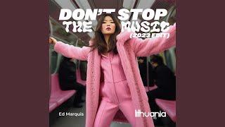 Don't Stop the Music (2023 Edit)