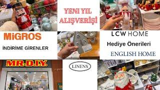 MİGROS | LCW HOME | ENGLISH HOME | MR DIY | LINENS MAĞAZA TURU