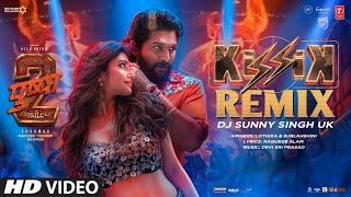 Kissik (Remix) | Pushpa 2 The Rule  | Allu Arjun | Sreeleela | Sukumar | DSP | DJ Sunny Singh UK